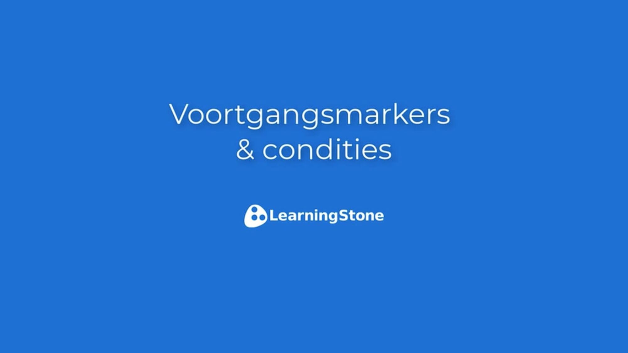 800 Voortgangsmarkers en condities